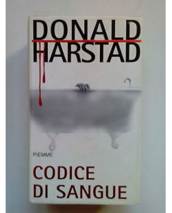 Donald Harstad: Codice di sangue Ed. Piemme A84