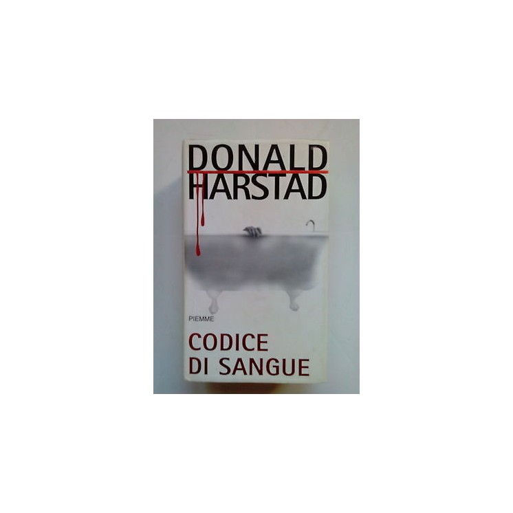 Donald Harstad: Codice di sangue Ed. Piemme A84  2,00€
