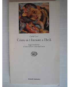 Carlo Levi: Cristo si è fermato a Eboli Ed. Einaudi A07 [SR]