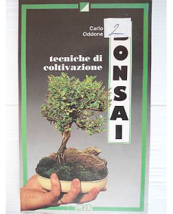 Carlo Oddone  Bonsai  tecniche di coltivazione  Ed.Muzzio   A15 [SR]