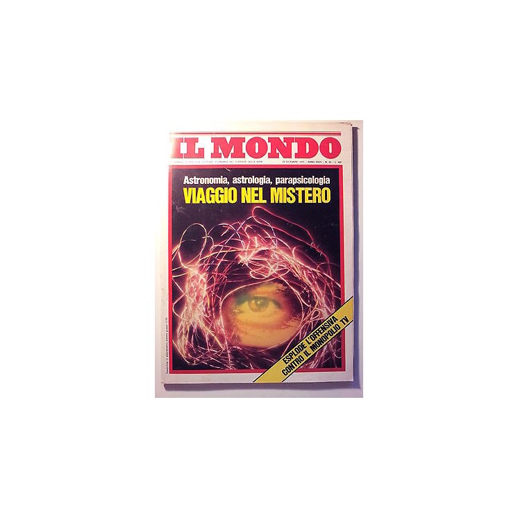 Il Mondo n. 52 25 dic 1975 * Viaggio nel Mistero - Offensiva Monopo...