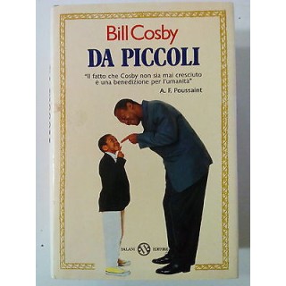 Bill Cosby: Da Piccoli ed. Salani A79  5,00€