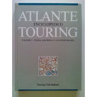 Atlante Enciclopedico Touring Vol. 5 Storia Moderna e Contemporanea...
