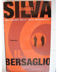 Daniel Silva  Il bersaglio  Ed.Mondadori   78  [SR]