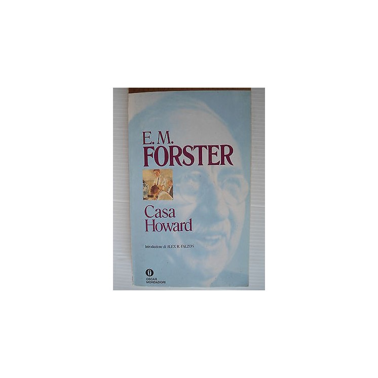 E.M.Forster Casa Howard Ed.Mondadori   A21  [SR]  2,00€