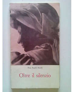 Dora Roselli Rocchi: Oltre il Silenzio con dedica dell'autrice 1978 A63