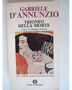 Gabriele D'Annunzio Trionfo della morte Ed.Mondadori    A21   [SR]