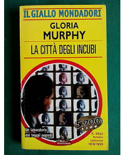 Gloria Murphy: La città degli incubi Ed. Il Giallo Mondadori A83