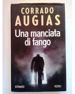 Corrado Augias: Una manciata di fango Ed. Rizzoli A05 [SR] 