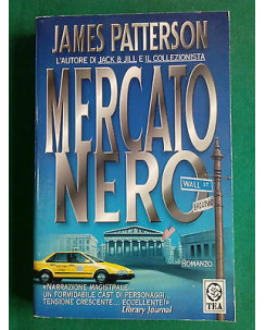 James Patterson: Mercato Nero ed. Tea A16