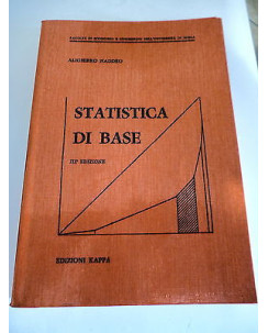 ALIGHIERO NADDEO: Statistica di base, III° ed. 1983, KAPPA EDIZIONI A85