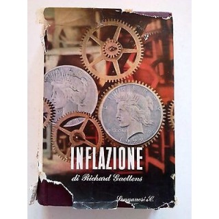 Richard Gaettens: Inflazione ed. Longanesi & C. [SR] A72  5,20€