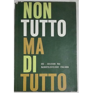 AA.VV.: Non tutto ma di tutto Ed. ERI Edizione Radiotelevisione Ita...