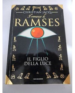 CHRISTIAN JACQ: Il figlio della luce, I° ed. 1997, MONDADORI A86