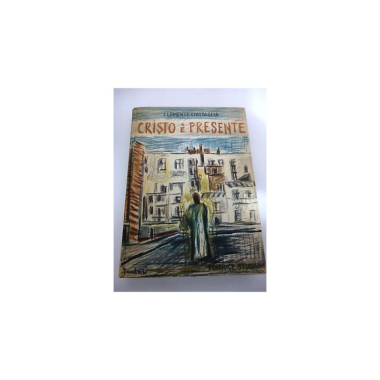 CLEMENTE CIATTAGLIA: Cristo è Presente, 1962 STUDIUM - con disegni ...