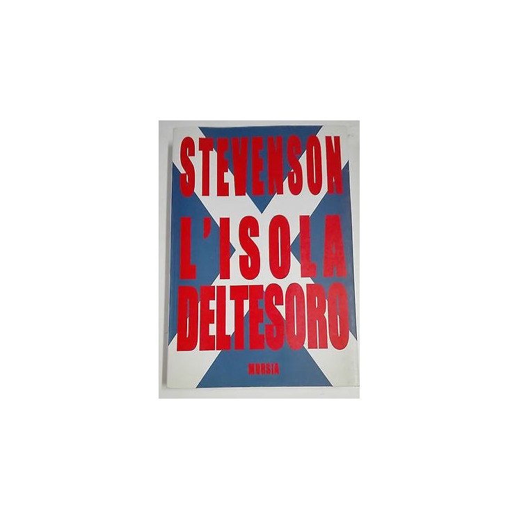 R. L. Stevenson: L'Isola del tesoro Ed. Mursia A23  3,00€