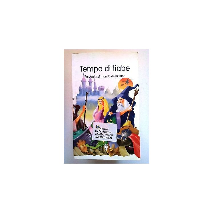 Daniela Bisagno: Tempo di Fiabe. Percorsi nel mondo della Fiaba A06...