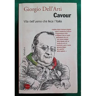 Giorgio Dell'Arti: Cavour ed. Marsilio A84  5,00€