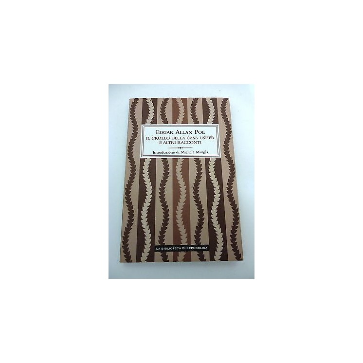 EDGAR ALLAN POE: Il crollo di casa Usher e altri racconti,2011 LA R...