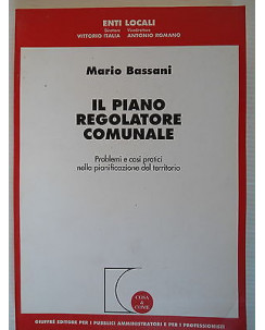 Mario Bassani: Il piano regolatore comunale Ed. Giuffrè [SR] A58 