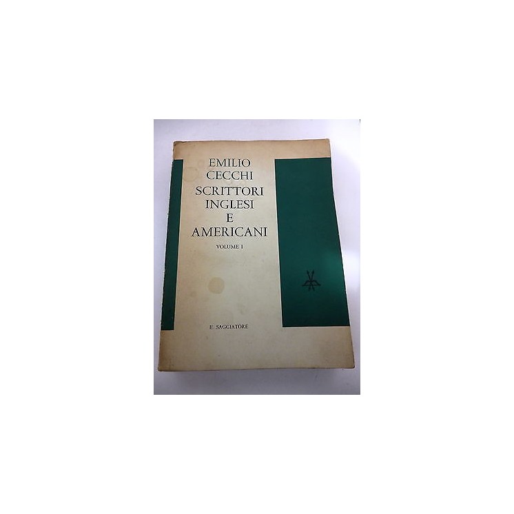 EMILIO CECCHI: Scrittori inglesi e americani Vol.1, IV° ed.1962 A86...