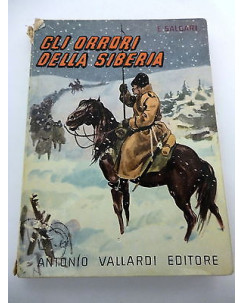 EMILIO SALGARI: Gli orrori della Siberia, 1959 ANTONIO VALLARDI EDITORE A86