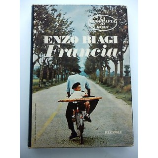 ENZO BIAGI: Francia, coll. "La geografia di Biagi" ed. RIZZOLI 1978...