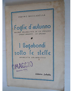 P.Boccabella  Foglie d'autunno -I vagabondi sotto le stelle Ed.Sabella A36 [SR]