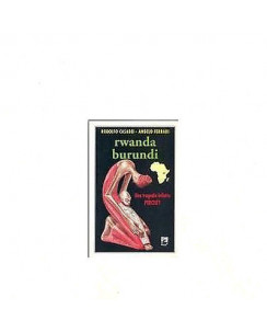 Rodolfo Casadei/Angelo Ferrari: Rwanda Burundi Ed. Missionaria Italiana A23