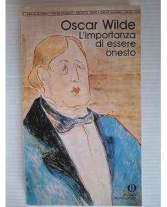 Oscar Wilde: L'importanza di essere onesto Ed. Mondadori A07 [SR]