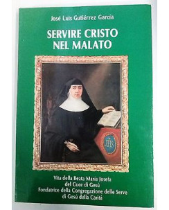 J.L.G. Garcia: Servire il Cristo nel malato Cor Jesv salvus infirmorvm A61