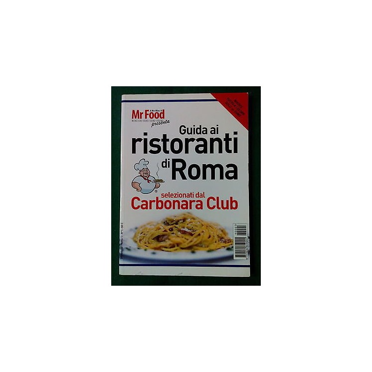 Mr Food: Guida ai ristoranti di Roma selezionati dal Carbonara Club...