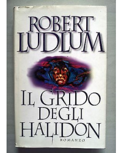 Robert Ludlum: Il grido degli Halidon ed. CDE A23