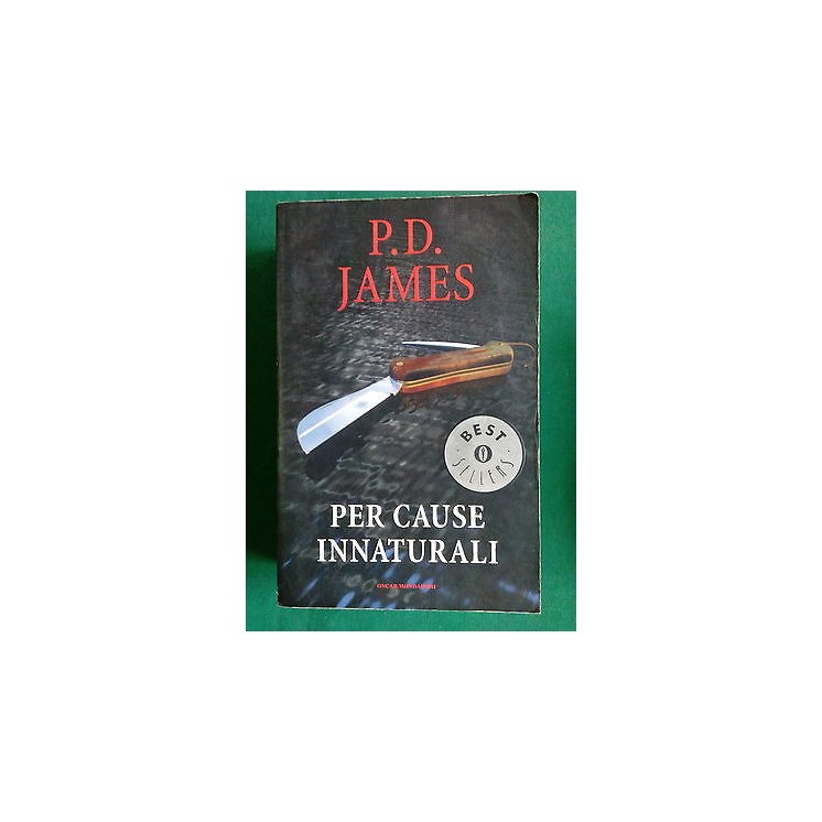 P. D. James: Per cause innaturali ed. Mondadori A16  2,00€