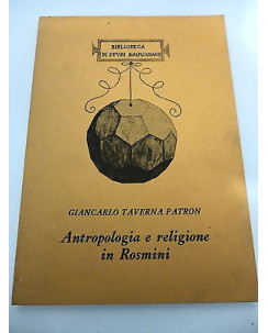 GIANCARLO TAVERNA PATRON: Antropologia e religione in Rosmini, 1987 STRESA A86