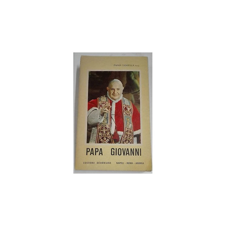 Paolo Tanzella s.c.j.: Papa Giovanni Ed. Dehoniane A23  5,00€