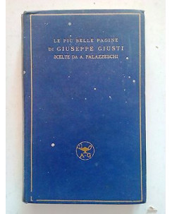 Le più belle pagine di Giuseppe Giusti Palazzeschi F.lli Treves 1934 A14 [SR]