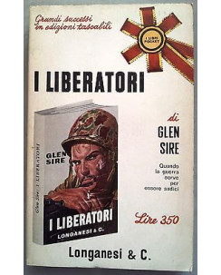 Glen Sire: I liberatori Ed. Longanesi & C. A23