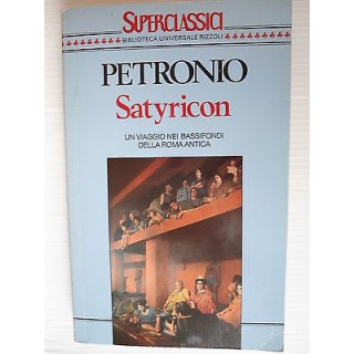 Petronio: Satyricon Ed. Rizzoli A07 [SR]  3,00€