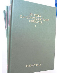 Storia dell'Integrazione Europea I-II-III  Ed. Marzorati [SR] A45 