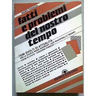 M. Panazza: Fatti e problemi del nostro tempo ed. Il Girasole A23  ...