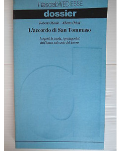 R. Mania, A. Orioli: L'accordo di San Tommaso  Dossier Ed. EDIESSE [SR] A78