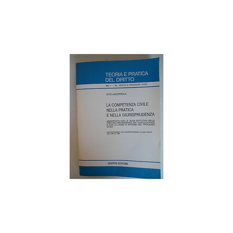 Teoria e pratica del diritto Competenza civile pratica giurispruden...