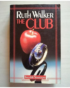 Ruth Walker: The Club ed. Sonzogno A23