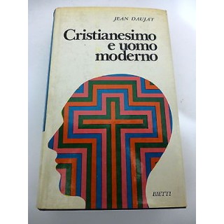 JEAN DAUJAT: Cristianesimo e uomo moderno, 1964 BIETTI A86  7,20€