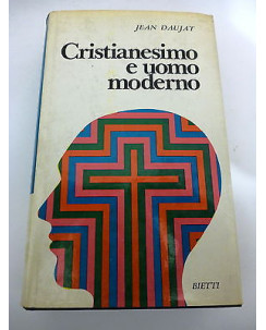 JEAN DAUJAT: Cristianesimo e uomo moderno, 1964 BIETTI A86