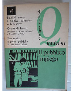 Rivista Cgil anno XVI Rass. sindacale Il pubblico impiego Sindacale It. [SR] A78