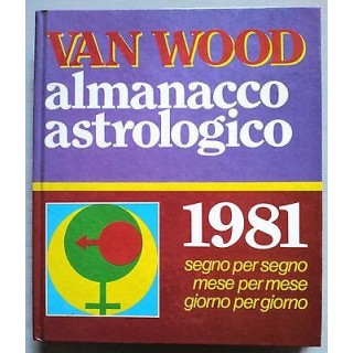 Van Wood: Almanacco astrologico 1981 ed. A23  10,20€