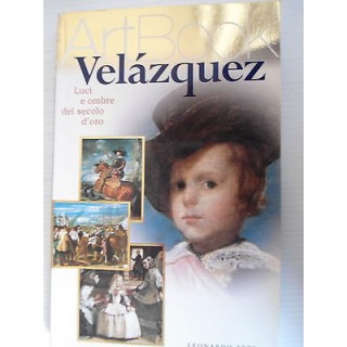 Velazquez ArtBook Luci e ombre del secolo d'oro Ed Elemond Edit Ass...
