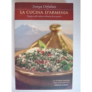 Sonya Orfalian: La cucina d'Armenia Ed.Salani [SR] A39   10,20€